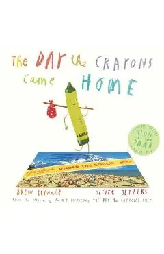 The Day the Crayons Came Home - Drew Daywalt