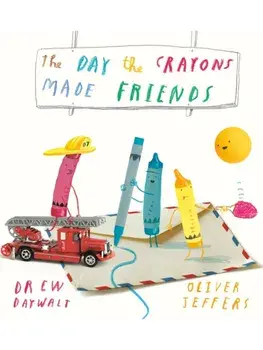 The Day the Crayons Made Friends, Hardback/Drew Daywalt