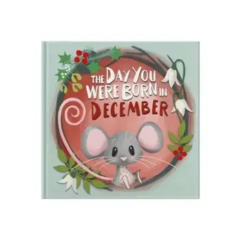 The Day You Were Born In December. . ., Hardback/Lucy Tapper