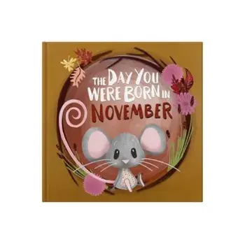 The Day You Were Born In November. . ., Hardback/Lucy Tapper