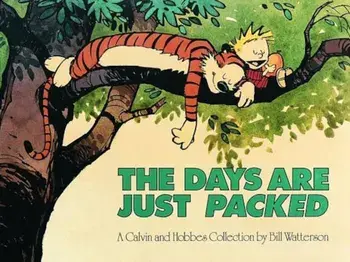 The Days Are Just Packed, Paperback/Bill Watterson