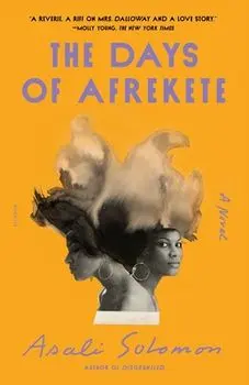 The Days of Afrekete, Paperback/Asali Solomon
