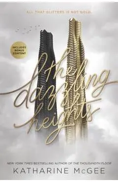 The Dazzling Heights - Katharine Mcgee