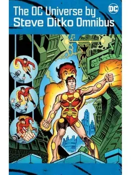 The DC Universe by Steve Ditko Omnibus, Hardback/Steve Ditko