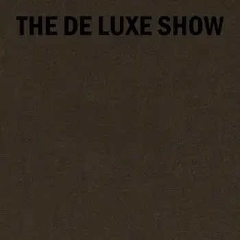 The De Luxe Show, Hardback/Amber Jamilla Musser
