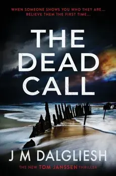 The Dead Call, Paperback/J. M. Dalgliesh