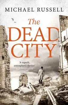 The Dead City, Paperback/Michael Russell
