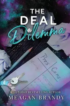 The Deal Dilemma, Paperback/Meagan Brandy