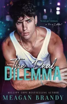 The Deal Dilemma. TikTok made me buy it!, Paperback/Meagan Brandy
