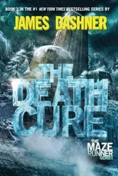 The Death Cure, Hardcover/James Dashner