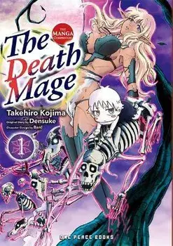 The Death Mage Volume 1: The Manga Companion, Paperback/Takehiro Kojima