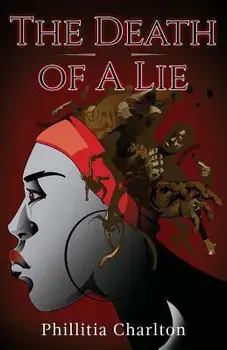 The Death of a Lie, Paperback/Phillitia Charlton