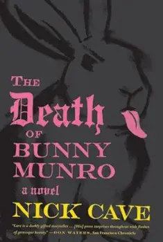 The Death of Bunny Munro, Paperback/Nick Cave