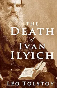 The Death of Ivan Ilyich, Paperback/Leo Tolstoy