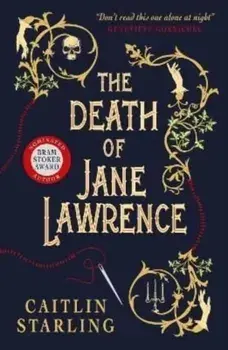 The Death of Jane Lawrence, Paperback/Caitlin Starling