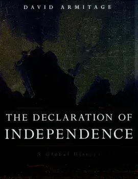 The Declaration of Independence: A Global History, Paperback/David Armitage