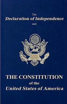 The Declaration of Independence and the Constitution of the United States of America, Paperback/***