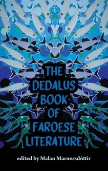The Dedalus Book of Faroese Literature, Paperback/***