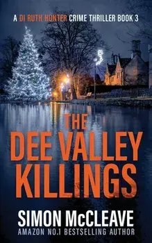 The Dee Valley Killings, Paperback/Simon McCleave