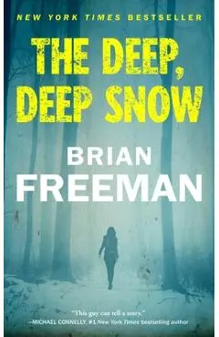 The Deep, Deep Snow - Brian Freeman
