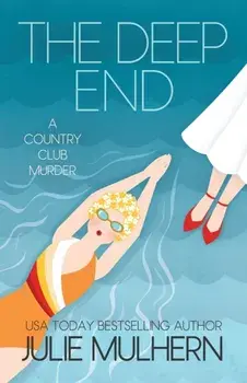 The Deep End, Paperback/Julie Mulhern