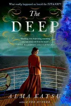 The Deep, Paperback/Alma Katsu
