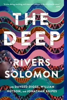 The Deep, Paperback/Rivers Solomon