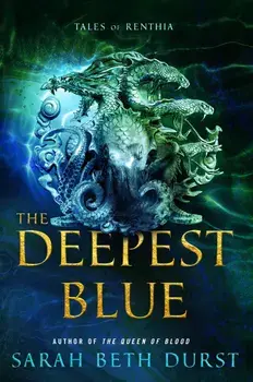 The Deepest Blue: Tales of Renthia, Paperback/Sarah Beth Durst