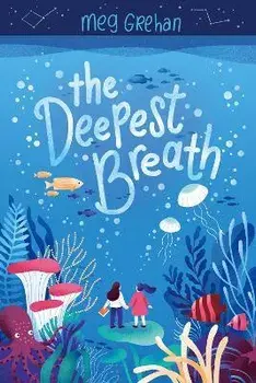 The Deepest Breath, Paperback/Meg Grehan