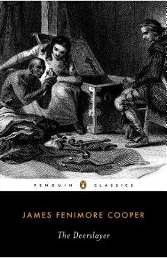 The Deerslayer - James Fenimore Cooper