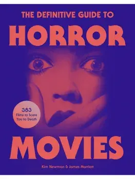 The Definitive Guide to Horror Movies, Hardback/James Marriott