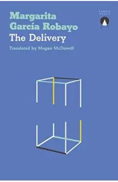 The Delivery - Margarita García Robayo