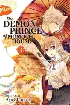 The Demon Prince of Momochi House, Vol. 3, Paperback/Aya Shouoto