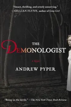 The Demonologist, Paperback/Andrew Pyper