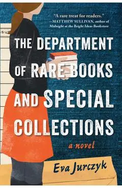 The Department of Rare Books and Special Collections - Eva Jurczyk