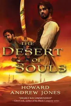 The Desert of Souls, Paperback/Howard Andrew Jones