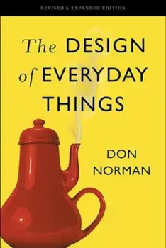 The Design of Everyday Things, Paperback/Don Norman