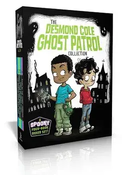 The Desmond Cole Ghost Patrol Collection: The Haunted House Next Door; Ghosts Don't Ride Bikes, Do They?; Surf's Up, Creepy Stuff!; Night of the Zombi/Andres Miedoso