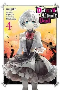 The Detective Is Already Dead, Vol. 4 (manga), Paperback/nigozyu