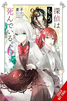 The Detective Is Already Dead, Vol. 6 (manga), Paperback/Taylor Engel