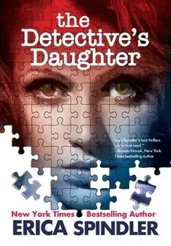 The Detective's Daughter, Hardback/Erica Spindler