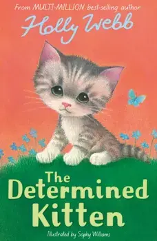 The Determined Kitten, Paperback/Holly Webb