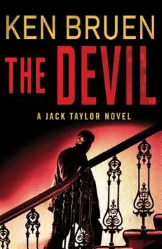The Devil: A Jack Taylor Novel, Paperback/Ken Bruen
