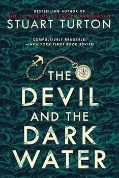 The Devil and the Dark Water, Paperback/Stuart Turton