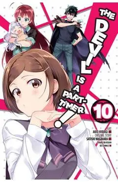 The Devil Is a Part-Timer!, Vol. 10 (Manga) - Satoshi Wagahara