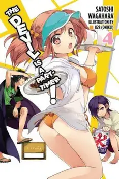 The Devil Is a Part-Timer!, Vol. 4 (Light Novel), Paperback/Satoshi Wagahara