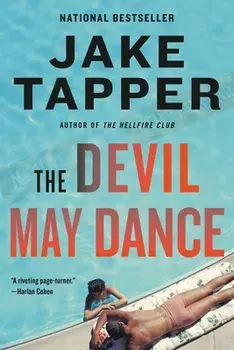 The Devil May Dance. A Novel, Paperback/Jake Tapper