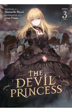 The Devil Princess (Light Novel) Vol. 3 - Harunohi Biyori