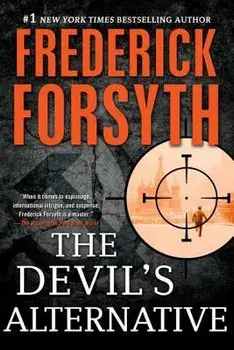 The Devil's Alternative: A Thriller, Paperback/Frederick Forsyth