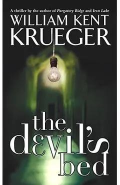 The Devil's Bed - William Kent Krueger